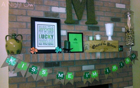 Fun and easy St. Patrick's Day Mantel!