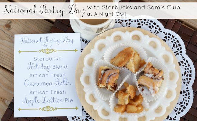 National Pastry Day with Sam's Club and Starbucks #DeliciousPairings
