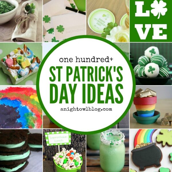 100+ St. Patrick’s Day Ideas: Recipes, Decor, Crafts + MORE - A Night ...