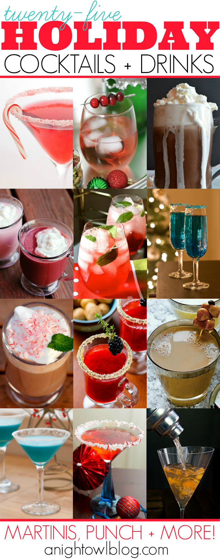 This holiday season serve your guests fun and festive holiday cocktails! Here is one tasty list - martinis, punch and more!