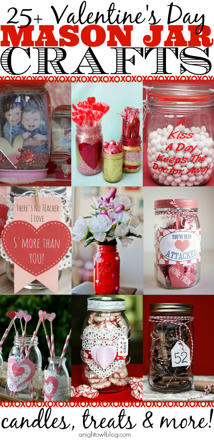 25+ Mason Jar Valentines | A Night Owl Blog