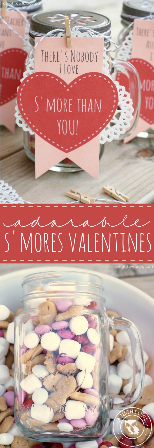 Adorable S'mores Valentines - mason jars filled with s'mores snack mix and FREE printables!