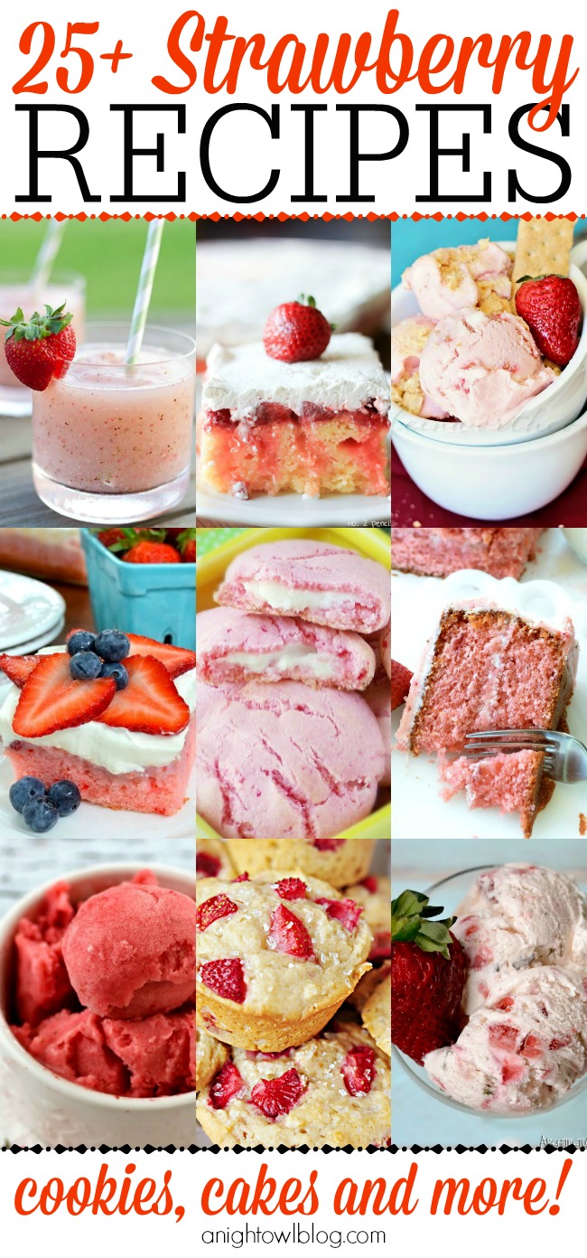 25+ YUMMY Strawberry Recipes!