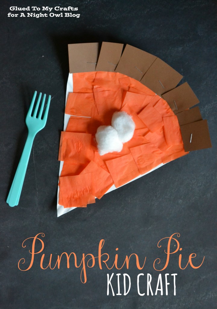 Pumpkin PIe Kids Craft | anightowlblog.com