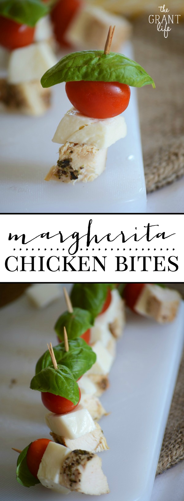 Margherita Chicken Bites - perfect appetizer for any get together or party!