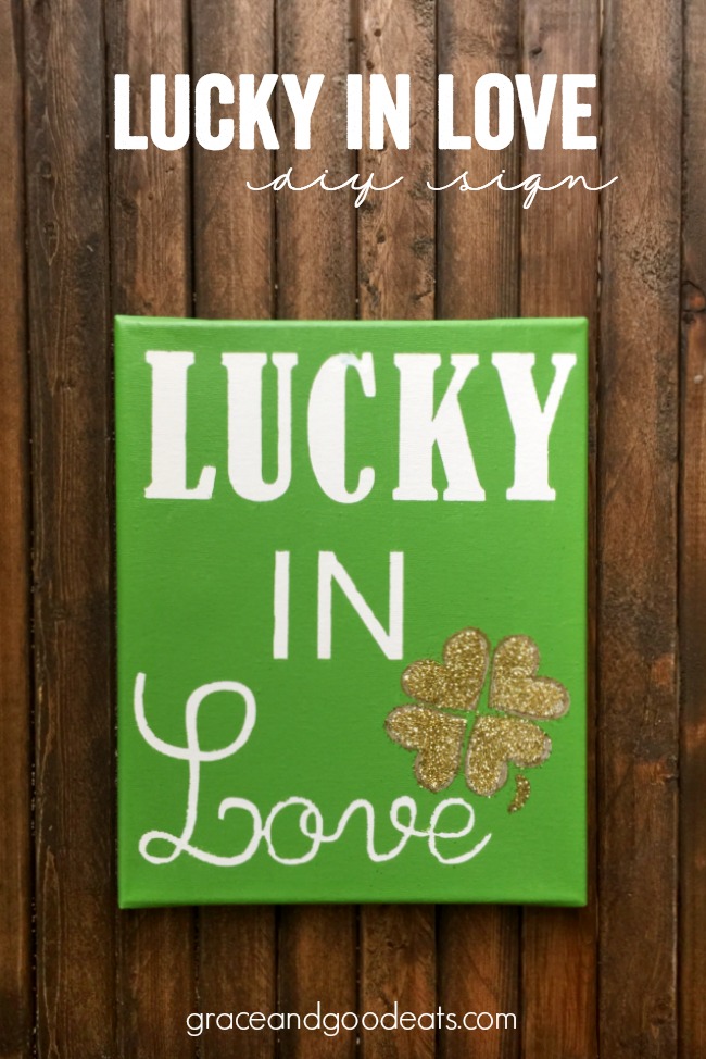 DIY Lucky in Love Sign - craft your own St. Patrick's Day decor this year with this easy and adorable sign!